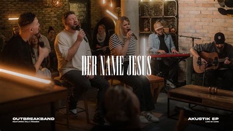 Der Name Jesus — Outbreakband.